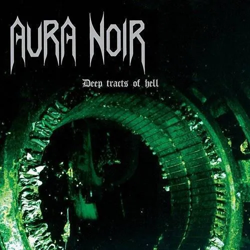 Aura Noir - Deep Tracts of Hell vinyl record cover
