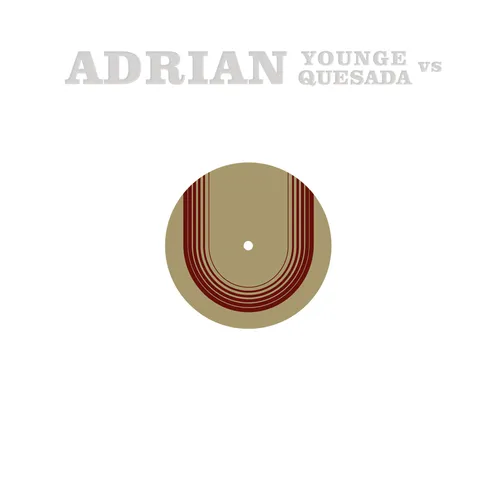 Adrian Younge Vs. Adrian Quesada