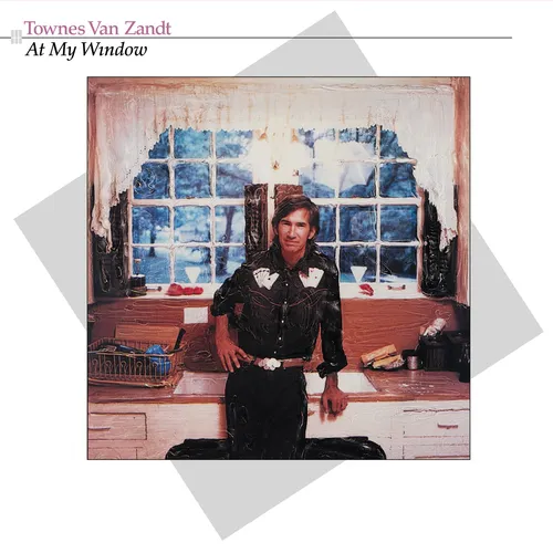 Townes Van Zandt - At My Window