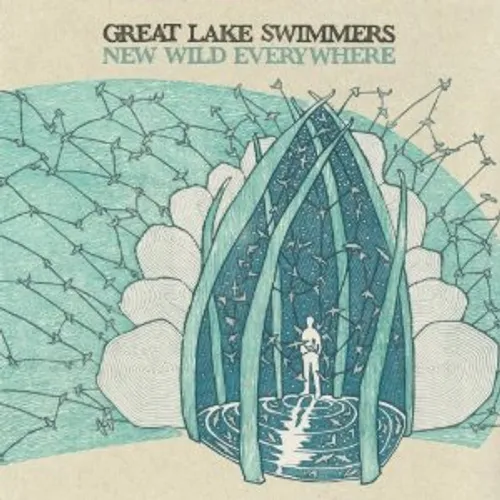 Great Lake Swimmers - New Wild Everywhere (Bonus Track) [Limited Edition] [Deluxe]