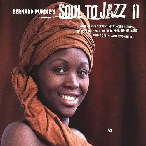 Bernhard Purdie - Soul To Jazz II
