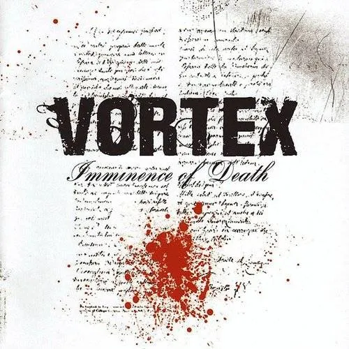 Vortex - Imminence Of Death