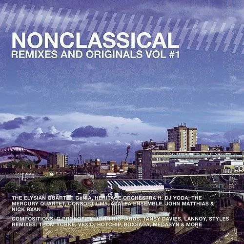 John DJ Yoda - Nonclassical: Remixes & Originals 1 / Various