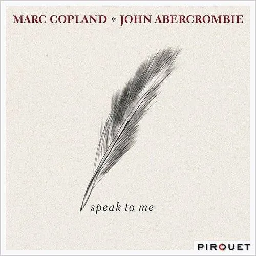 Speak To Me With John Abercrombie
