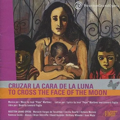 Houston Grand Opera: Cruzar la Cara de la Luna