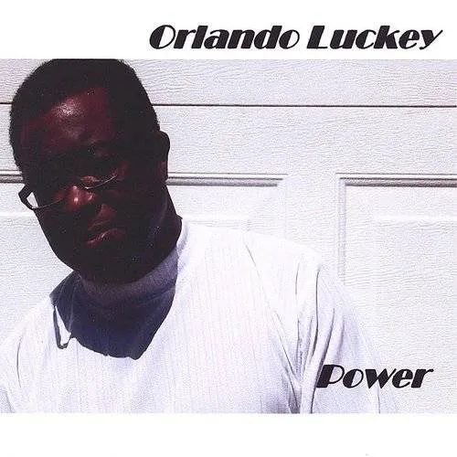 Orlando Luckey - Power