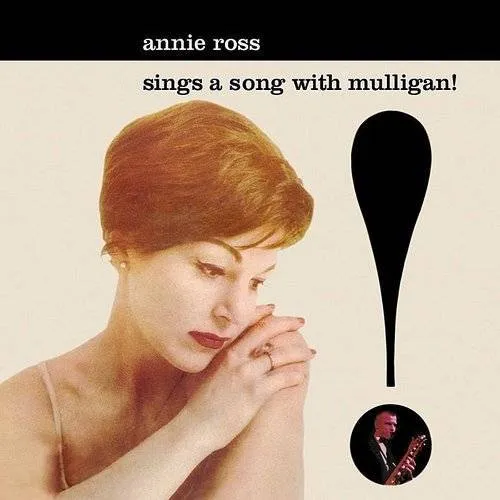 Annie Ross - Sings A Song With Mulligan (Bonus Tracks) vinyl record cover