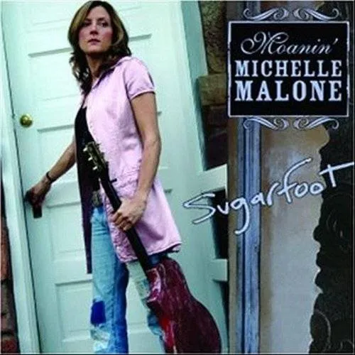 Michelle Malone - Sugar Foot vinyl record cover