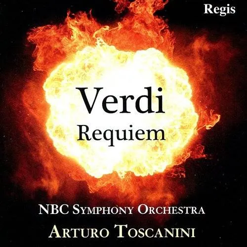 Arturo Toscanini - Requiem