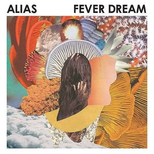 Alias - Fever Dream vinyl record cover