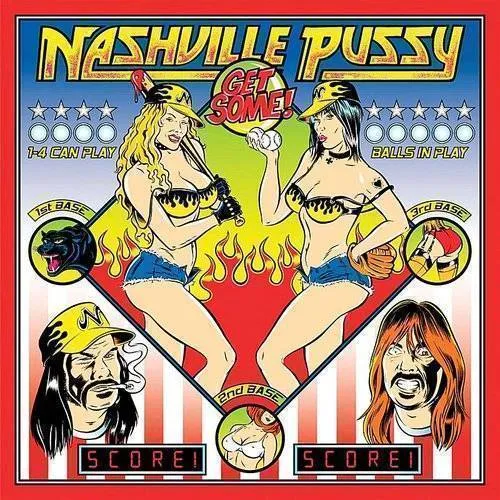 Nashville Pussy - Get Some