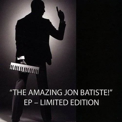 Jon Batiste - Amazing Jon Batiste!-Ep-Limite