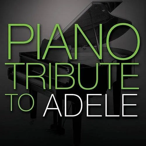 Piano Tribute to Adele / Various
