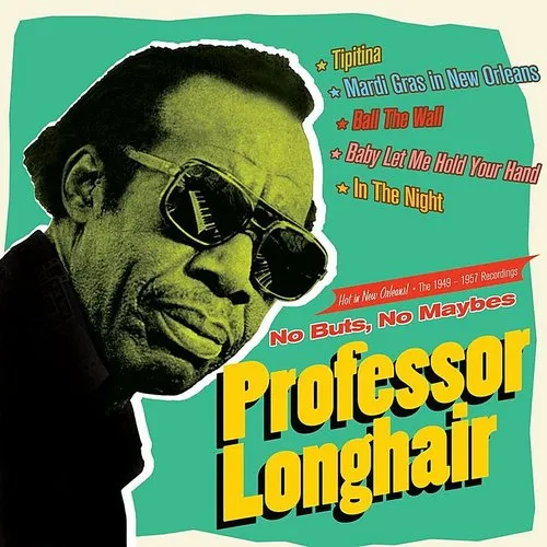 Professor Longhair - No Buts No Maybes [Import]