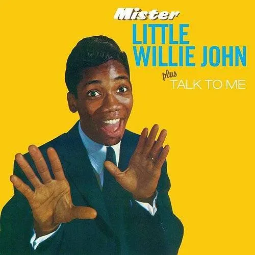 Mister Little Willie John/Talk To Me