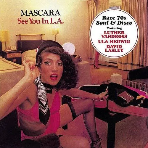 Mascara - See You In L.A. (Uk)