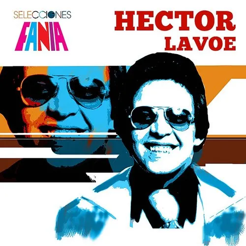 Hector Lavoe - Selecciones Fania
