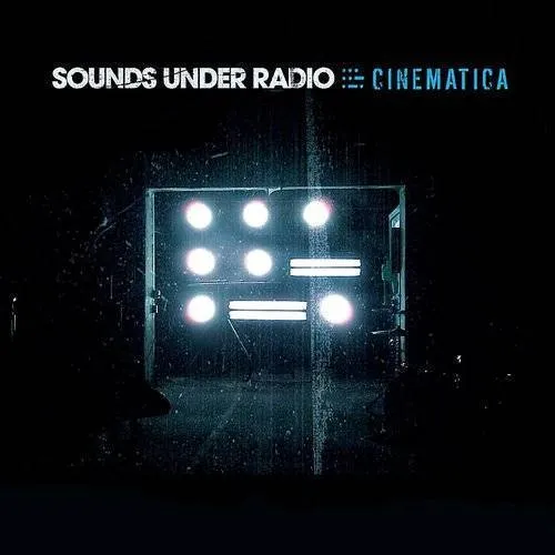 Sounds Under Radio - Cinematica