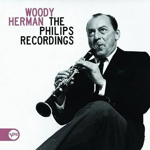 Woody Herman - The Philips Recordings