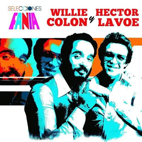 Willie Col�n & H�ctor Lavoe - Selecciones Fania