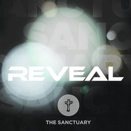The Sanctuary - Reveal