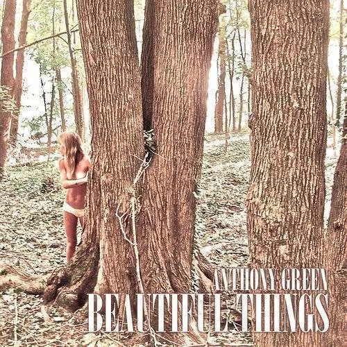 Anthony Green - Beautiful Things (Deluxe)
