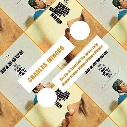 Black Saint and The Sinner Lady/Mingus Mingus Mingus Mingus Mingus