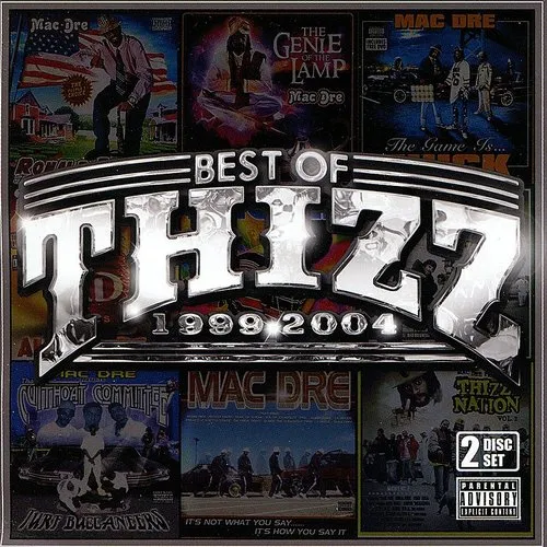 Best of Thizz (1999-2004)