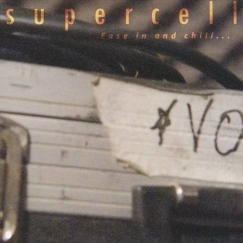 Supercell - Ease in & Chill *
