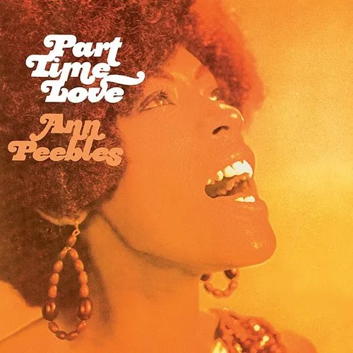 Ann Peebles - Part Time Love [Reissue] (Jpn)