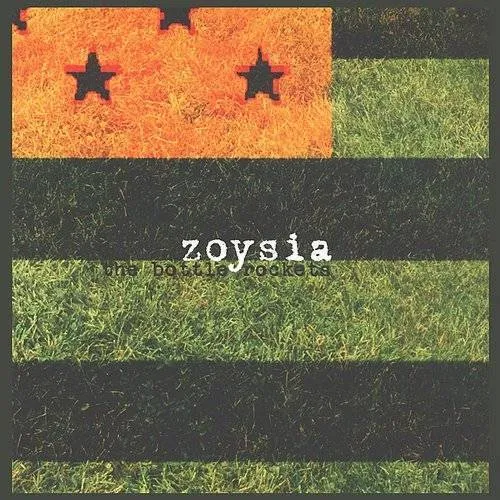 Bottle Rockets - Zoysia