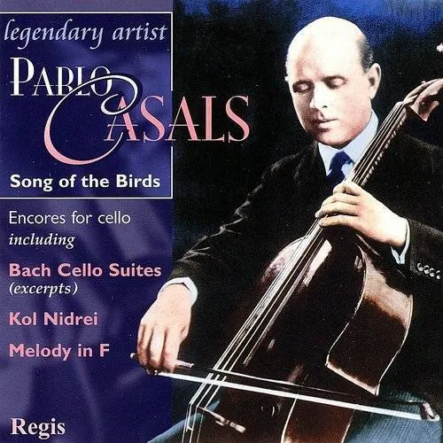 Pablo Casals - Song Of The Birds