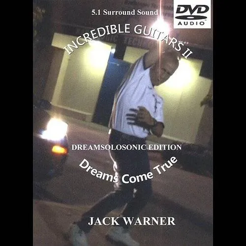 Jack Warner - Incredible Guitars 2-Dreams Co
