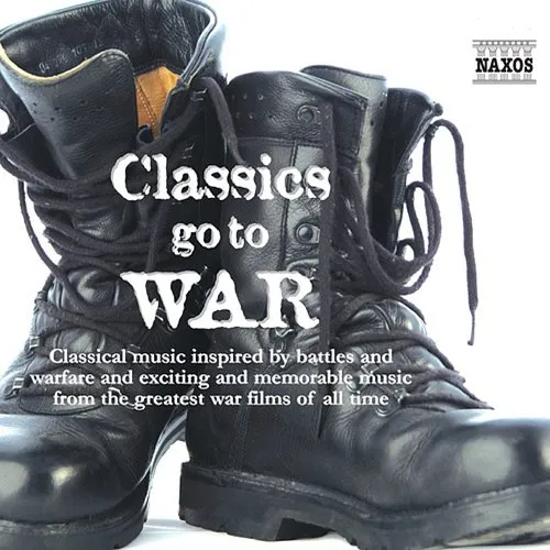 Various Artists - Classics Go To War