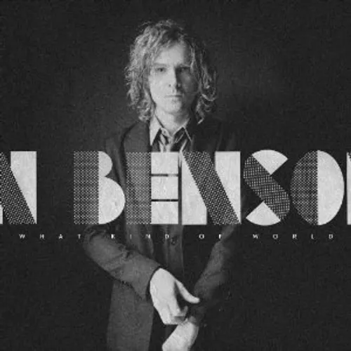 Brendan Benson - What Kind Of World