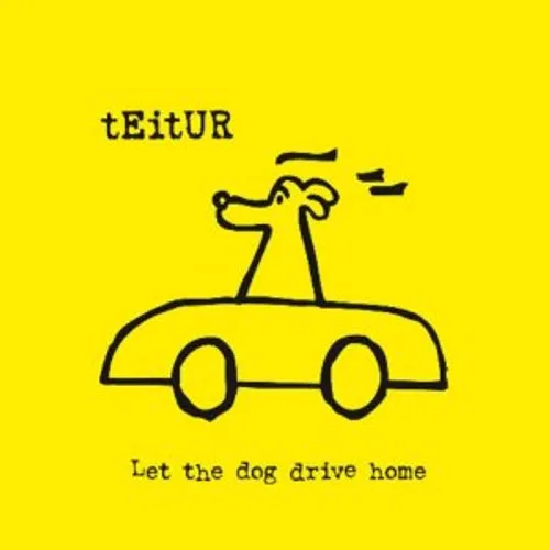 Let The Dog Drive Home
