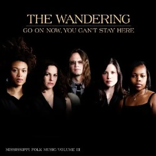 Go On Now, You Can't Stay Here