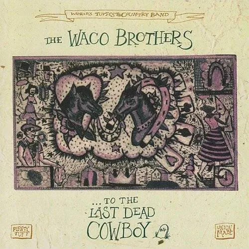 To The Last Dead Cowboy