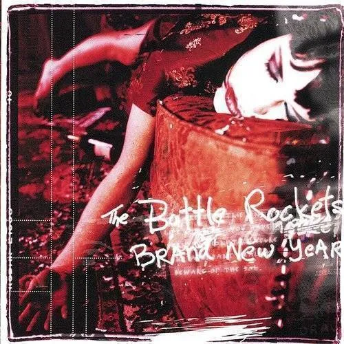 Bottle Rockets - Brand New Year