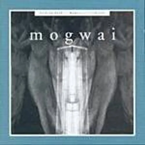 Mogwai - Kicking a Dead Pig