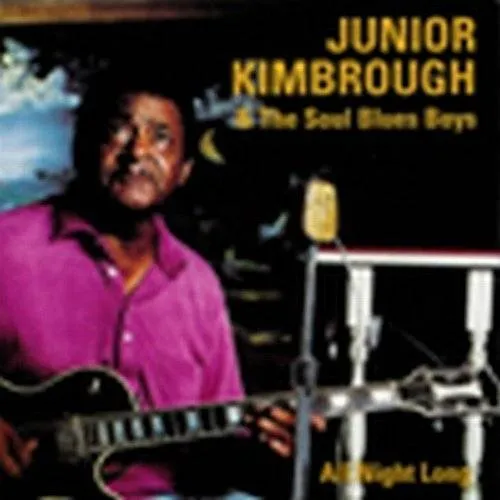 Junior Kimbrough & Soul Blues - All Night Long vinyl record cover