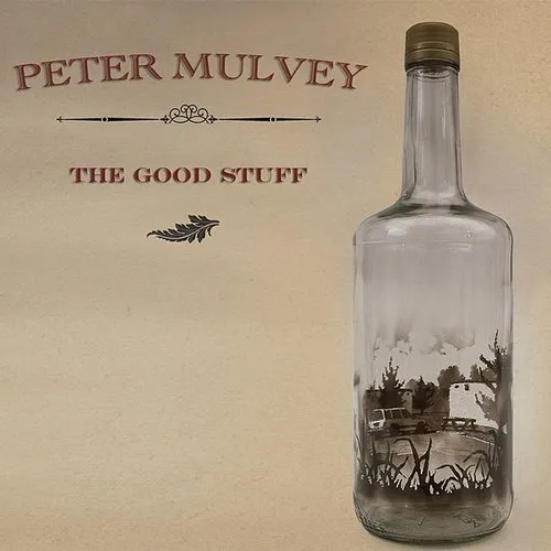 Peter Mulvey - Good Stuff