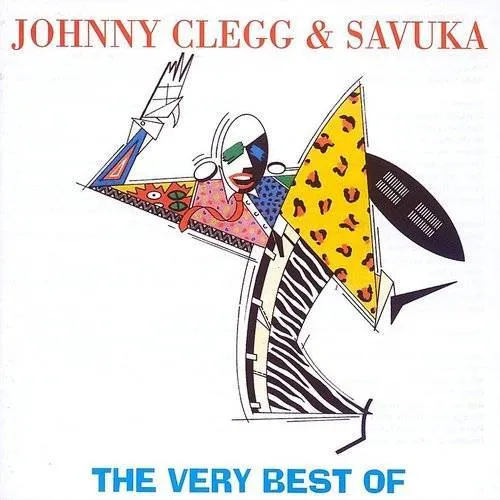 Best Of Johnny Clegg & Savuka: In My African Dream