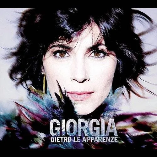 Giorgia - Dietro Le Apparenze [Import]