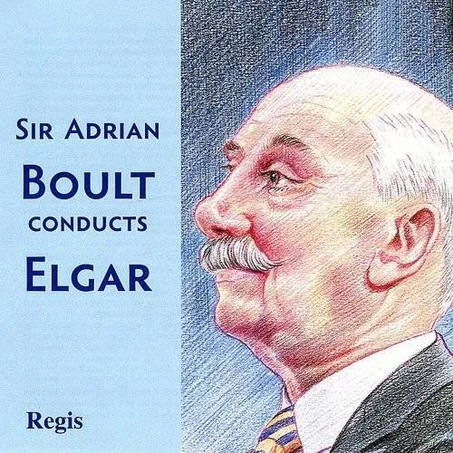 Sir Adrian Boult Conducts Elgar