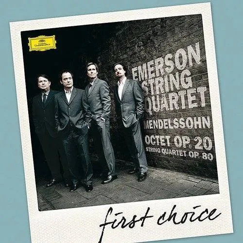 First Choice: Mendelssohn Octet Op 20 String Quart