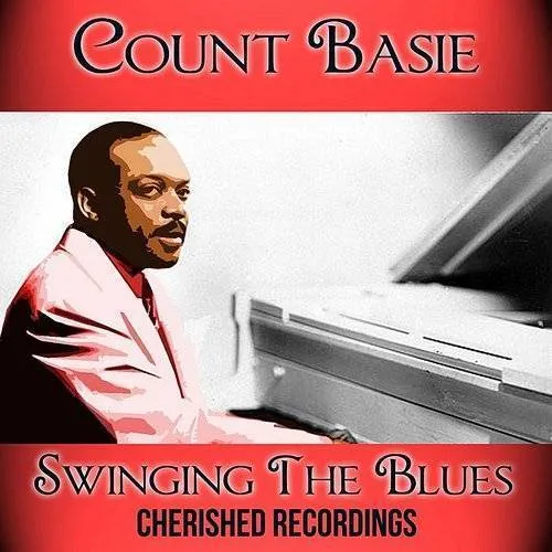 Count Basie - Swinging the Blues