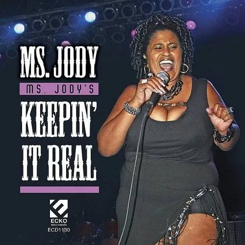 Ms. Jody's Keepin It Real