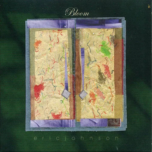 Eric Johnson - Bloom