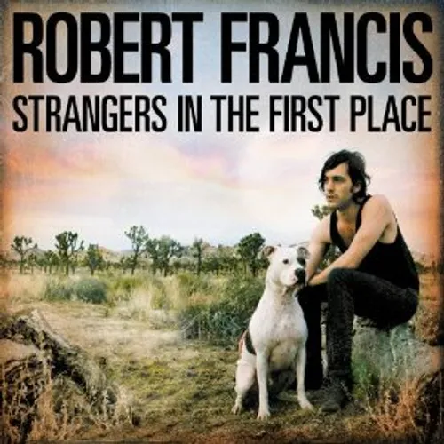 Strangers in the First Place